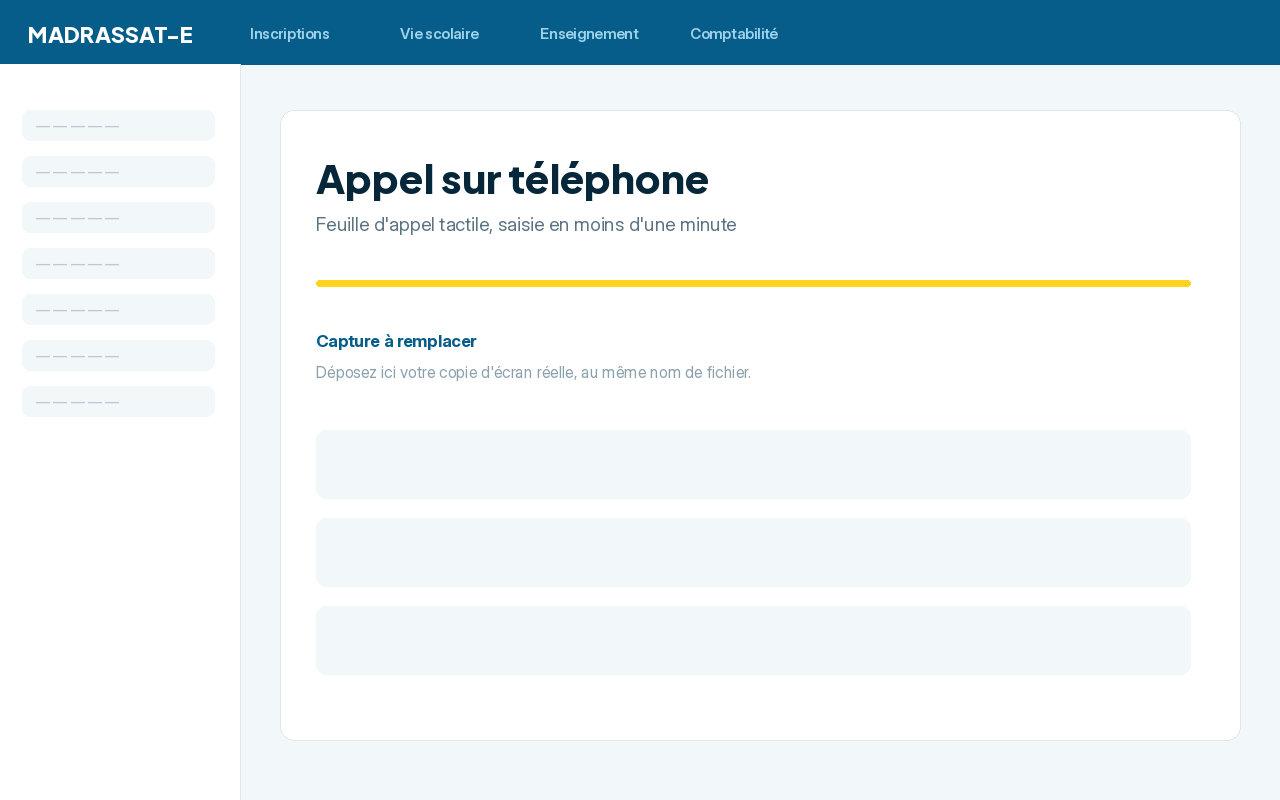 Appel sur téléphone — Feuille d'appel tactile, saisie en moins d'une minute.